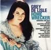 Grey De Lisle - Home Wrecker