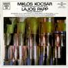 Erdely, Orchestra of the Hungarian Radio and Television - Contemporary Hungarian Music: Lajos Papp And Miklos Kocsar