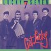 Lucky 7 - Get Lucky -  Preowned Vinyl Record