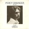 Percy Grainger - Plays Grieg -  Preowned Vinyl Record