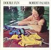 Robert Palmer - Double Fun *Topper Collection -  Preowned Vinyl Record