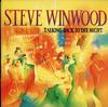 Steve Winwood - Talking Back To The Night