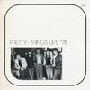The Pretty Things - Live 78