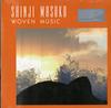 Shinji Masuko - Woven Music -  Preowned Vinyl Record