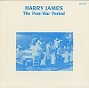 Harry James - The Post-War Period -  Preowned Vinyl Record