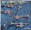 Voisin, Rhea, Schermerhorn and Orchestra - Music For Trumpet and Orchestra Vol. 2 -  Preowned Vinyl Record