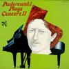 Ignace Jan Paderewski - Plays Concert II