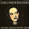 Zara Doloukhanova - Haendel, Mozart, Rossini, Verdi -  Sealed Out-of-Print Vinyl Record