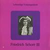 Friedrich Schorr - Friedrich Schorr III -  Preowned Vinyl Record