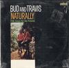 Bud and Travis - Naturally -  Preowned Vinyl Record