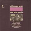 The Oscar Peterson Trio - With Respect To Nat -  Preowned Vinyl Record