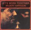 Wilbert Harrison - Let's Work Together -  Preowned Vinyl Record
