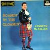 Kenneth McKellar - Roamin' In The Gloamin' -  Preowned Vinyl Record