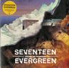 Seventeen Evergreen - Steady On, Scientist -  Preowned Vinyl Record