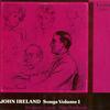Benjamin Luxon and Alan Rowlands - John Ireland: Songs Vol. 1