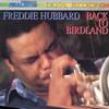 Freddie Hubbard - Back to Birdland