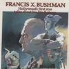 Original Radio Broadcast - Francis X. Bushman -  Preowned Vinyl Record