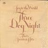 Three Dog Night - Joy To The World - Their Greatest Hits -  Preowned Vinyl Record