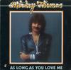 Mickey Thomas - As Long As You Love Me -  Preowned Vinyl Record