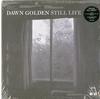 Dawn Golden - Still Life -  Preowned Vinyl Record