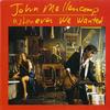John Mellencamp - Whenever We Wanted -  Preowned Vinyl Record