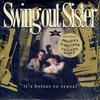 Swing Out Sister - It's Better To Travel -  Preowned Vinyl Record