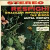 Antal Dorati/London Symphony Orchestra - Respighi; Brazilian Impressions; The Birds