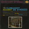 Clebanoff and His Orchestra - Accent On Strings -  Preowned Vinyl Record