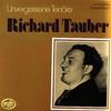 Richard Tauber - Unvergessene Tenore -  Preowned Vinyl Record