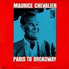 Maurice Chevalier - Paris To Broadway -  Preowned Vinyl Record