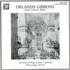 Ledger, King's College Choir,Cambridge - Gibbons: Tudor Church Music