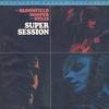Mike Bloomfield,  Al Kooper, Steve Stills - Super Session -  Preowned Vinyl Record