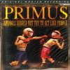 Primus - Animals Sould Not Try To Act Like People