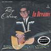 Roy Orbison - In Dreams