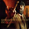 Gregory Porter - Be Good -  Preowned Vinyl Record