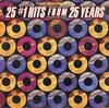 Various Artists - 25 #1 Hits From 25 Years -  Preowned Vinyl Record