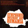 Various Artists - Symphonic Music of Rumania