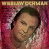 Wieslaw Ochman - Best Loved Operatic Arias