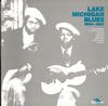 Various Artists - Lake Michigan Blues: 1934-1941 -  Preowned Vinyl Record