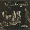 The Chili Brothers - Empty Bottles -  Preowned Vinyl Record