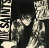 The Saints - Paralytic Tonight Dublin Tomorrow -  Preowned Vinyl Record
