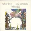 Radka Toneff/ Steve Dobrogosz - Fairytales