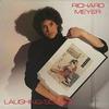 Richard Meyer - Laughing/Scared -  Preowned Vinyl Record