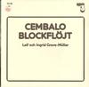 Cembalo Blockflojt - Leif o. Ingrid Grave-Muller -  Preowned Vinyl Record