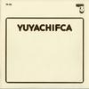 Yuyachifca - Yuyachifca -  Preowned Vinyl Record