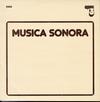 Musica Sonora - Musica Sonora -  Preowned Vinyl Record