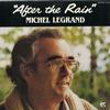 Michel Legrand - After The Rain -  Preowned Vinyl Record