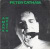 Peter Catham - A Man's Mouth -  Preowned Vinyl Record
