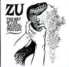 Zu - The Way Of The Animal Powers -  Preowned Vinyl Record