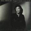 Bill Medley - Right Here And Now -  Preowned Vinyl Record